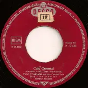 7inch Vinyl Single - Vico Torriani - Café Oriental - No cover