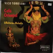 7inch Vinyl Single - Vico Torriani - Café Oriental
