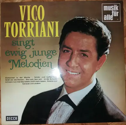 Vico Torriani - Singt Ewig Junge Melodien