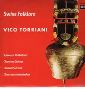 Vico Torriani - Schweizer Volksmusik