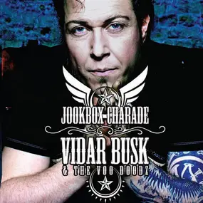 Vidar Busk & The Voo Doodz - Jookbox Charade