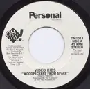 7inch Vinyl Single - Video Kids - Woodpeckers From Space