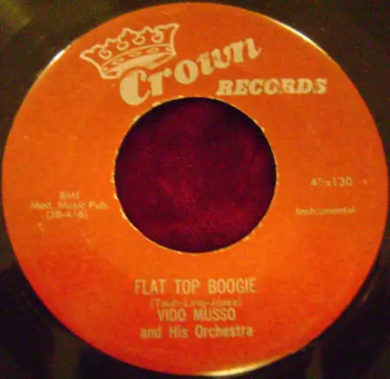 Vido Musso And His Orchestra - Flat Top Boogie / Power House Boogie