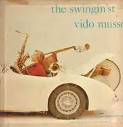 Vido Musso - The Swingin'st