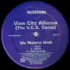 12inch Vinyl Single - View City Alliance (The V.C.A. Camp) - We Make'm Walk