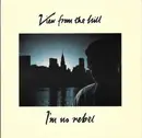 7inch Vinyl Single - View From The Hill - I'm No Rebel