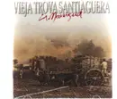 CD - Vieja Trova Santiaguera - La Manigua