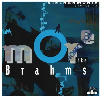 Vielharmonie Orchestra - More Like Brahms