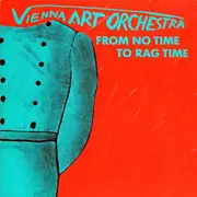 Double LP - Vienna Art Orchestra - From No Time to Rag Time