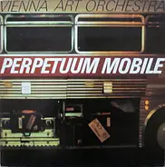 Vienna Art Orchestra - Perpetuum Mobile