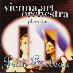 The Vienna Art Orchestra - Plays for Jean Cocteau