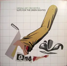 The Vienna Art Orchestra - Suite for the Green Eighties
