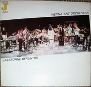 LP - Vienna Art Orchestra - Jazzbühne Berlin '85