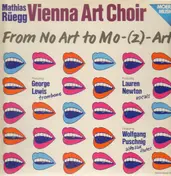 Vienna Art Choir - From No Art to Mo-(Z)-Art