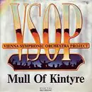7inch Vinyl Single - Vienna Symphonic Orchestra Project - Mull Of Kintyre