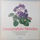 LP - Vienna Pro Musica Orchestra , Cedric Dumont , Heinz Wehrle - Unvergängliche Melodien
