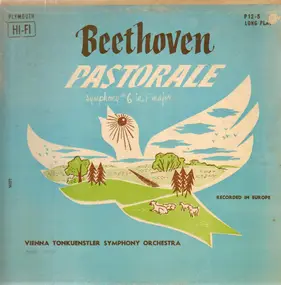 Ludwig Van Beethoven - 'Pastorale' symphony #6 in F major