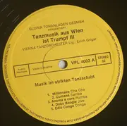 LP - Vienna Tanzorchester Leitung Erich Grigar - Tanzmusik Aus Wien Ist Trumpf III - Musik Im Strikten Tanzschritt