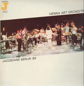 The Vienna Art Orchestra - Jazzbühne Berlin ´85
