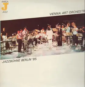 The Vienna Art Orchestra - Jazzbühne Berlin ´85