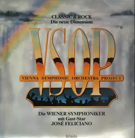 Vienna Symphonic Orchestra Project - VSOP - Classic &  Rock - Die neue Dimension