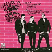 7inch Vinyl Single - Viernes 13 - Sweet Punk - EP