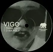 Vigo Monroe - Thing I Got