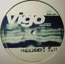 12inch Vinyl Single - Vigo Featuring DJ Thoka - Axel F.