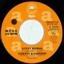 7inch Vinyl Single - Vigrass & Osborne - Gypsy Woman