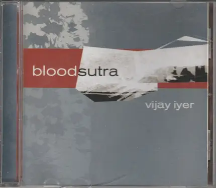 Vijay Iyer - Blood Sutra
