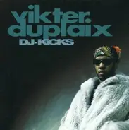 Vikter Duplaix - DJ Kicks