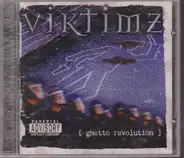 Viktimz - [ ghetto revolution ]