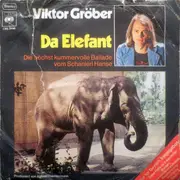 7inch Vinyl Single - Viktor Gröber - Da Elefant