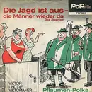 7inch Vinyl Single - Viktor Und Die Viktorianer - Die Jagd Ist Aus - Die Männer Wieder Da (Das Jägerlied)