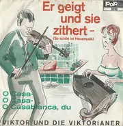 Viktor Und Die Viktorianer - Er Geigt Und Sie Zithert (So Schön Ist Hausmusik)