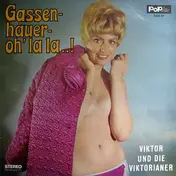 Viktor und die Viktorianer - Gassenhauer Oh' La La...!
