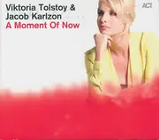 CD - Viktoria Tolstoy & Jacob Karlzon - A Moment Of Now - Digipak