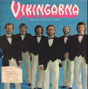 Vikingarna - Kramgoa Låtar 11: Save Your Love