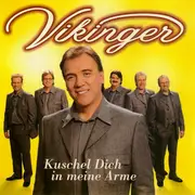 CD - Vikinger - Kuschel Dich In Meine Arme