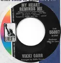 7inch Vinyl Single - Vikki Carr - My Heart Reminds Me