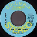 7inch Vinyl Single - Vikki Carr - I'd Do It All Again