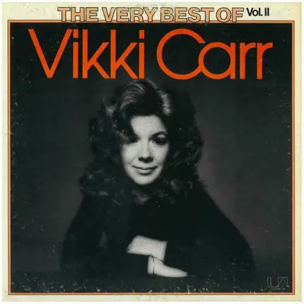 Vikki Carr - The Very Best Of Vikki Carr Vol. II