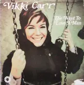 Vikki Carr - The Ways to Love a Man