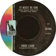 Vikki Carr - It Must Be Him