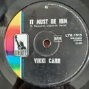 7inch Vinyl Single - Vikki Carr - It Must Be Him - Mono