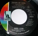 7inch Vinyl Single - Vikki Carr - Singing My Song / Make It Rain