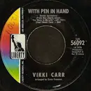 7inch Vinyl Single - Vikki Carr - With Pen In Hand