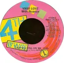 7inch Vinyl Single - Vikki Love With Nuance - Stop Playing On Me
