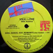 12inch Vinyl Single - Vikki Love With Nuance - Sing, Dance, Rap, Romance