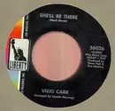 7'' - Vikki Carr - She'll Be There / Your Heart Is Free Just Like The Wind